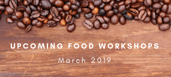 Upcoming Food Workshops